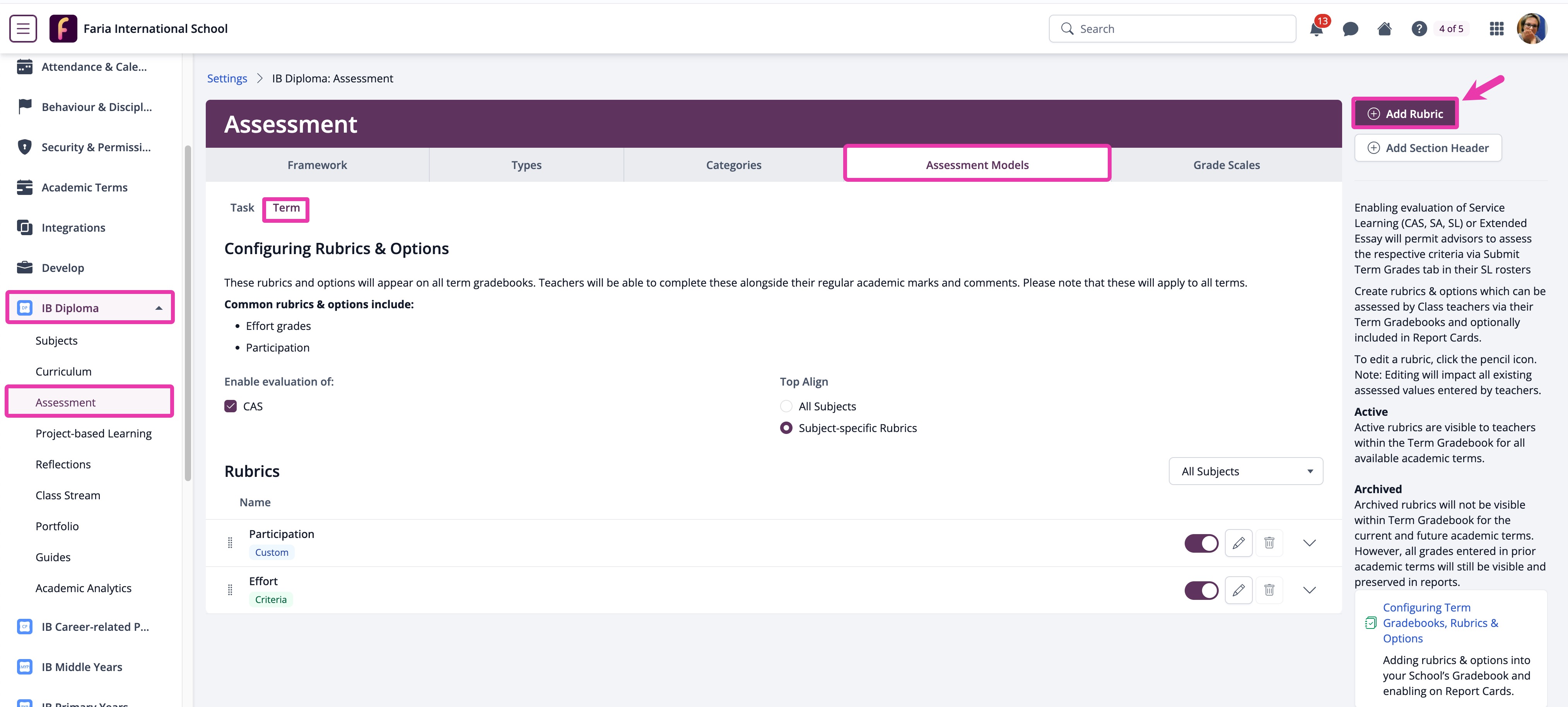 Settings > Select Programme > Assessments > Assessment Models > Term > Add a new Rubric