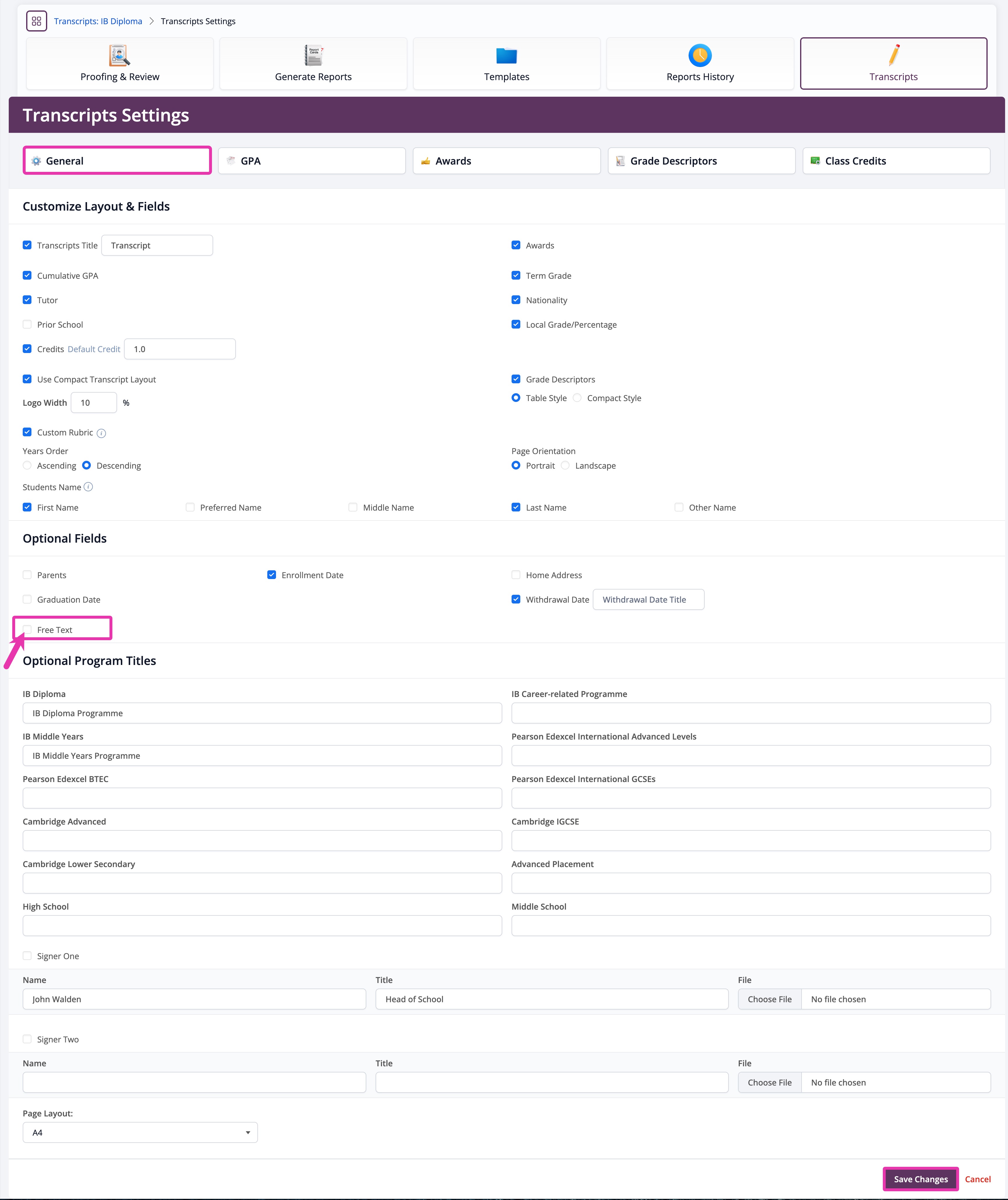 Transcripts > Edit Settings > select the Free Text checkbox and Save Changes