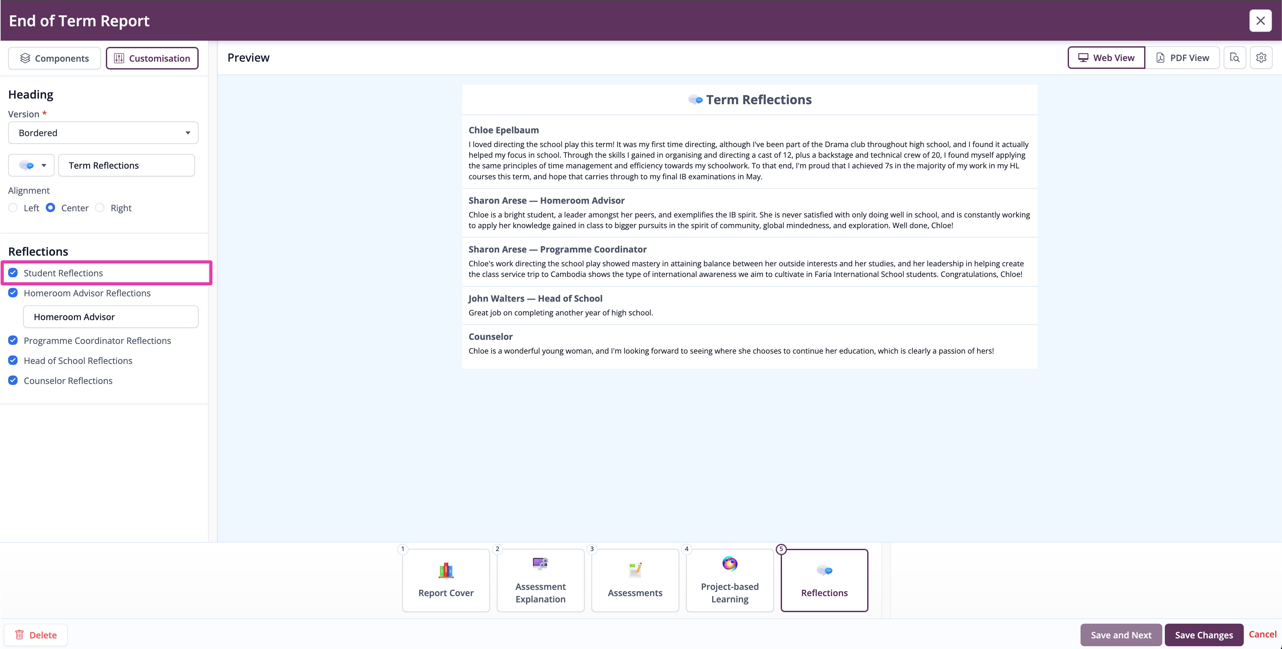 Add the student reflections via the Reports > Templates > Select Template > Reflections.jpg