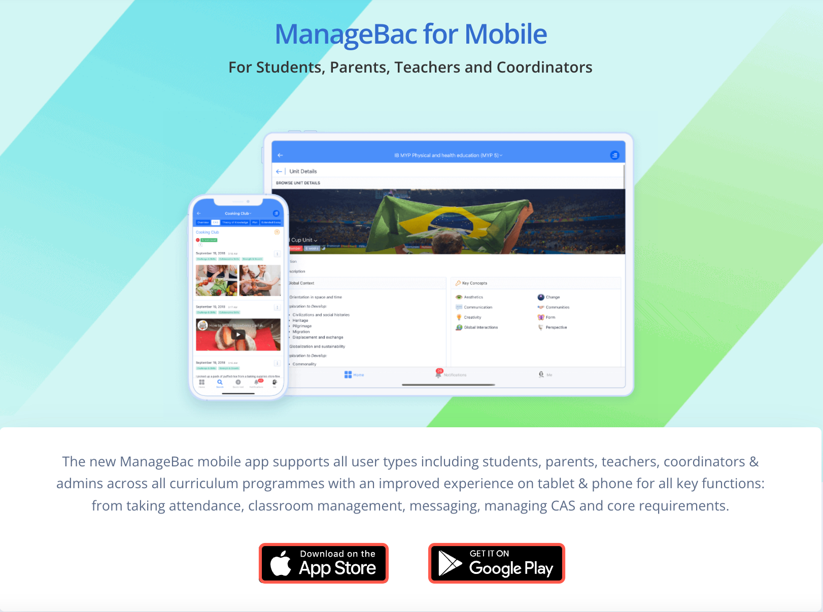 屏幕截图：ManageBac+ 应用目前可通过 App Store 在所有 Apple 产品上下载，也可通过 Android 设备下载。