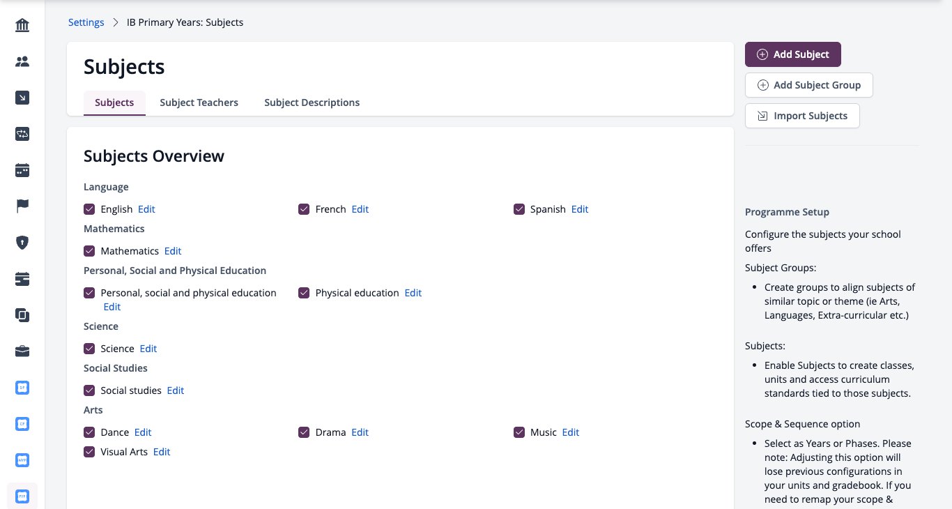Screenshot: IB Primary Years Subjects with ticked subjects by group and Add Subject, Add Subject Group and Import Subjects in the right-hand panel