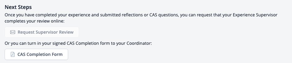 Captura de pantalla: Próximos pasos en una experiencia CAS con la solicitud de revisión del supervisor y el formulario de finalización de CAS.