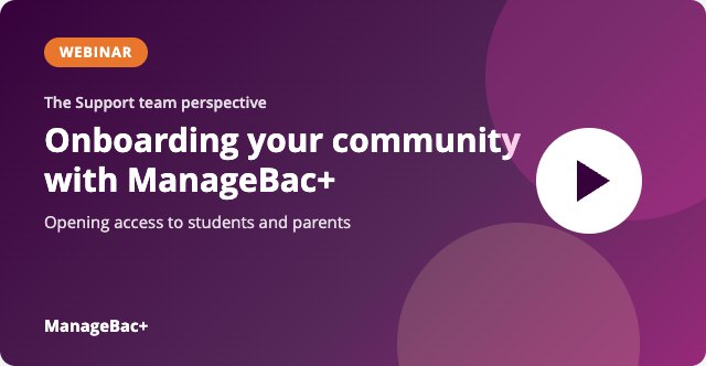Miniatura del seminario web: Cómo incorporar a tu comunidad con ManageBac+