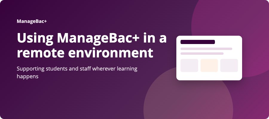 図：リモート環境でManageBac+を使用する
